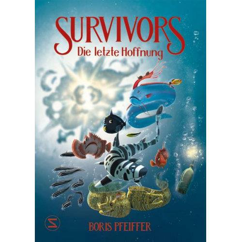 Boris Pfeiffer - Survivors - Die letzte Hoffnung