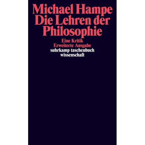 Michael Hampe - Die Lehren der Philosophie