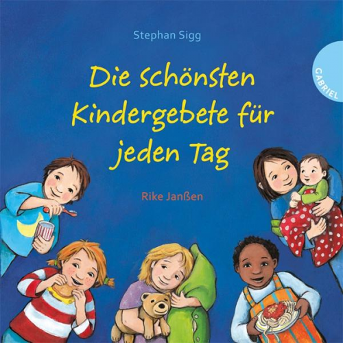 Stephan Sigg - Die schönsten Kindergebete für jeden Tag