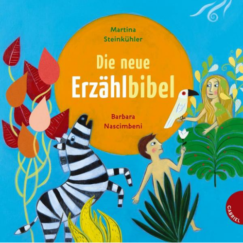 Martina. Und für den Religionsunterricht in Deutschland bearbeitet Steinkühler - Die neue Erzählbibel