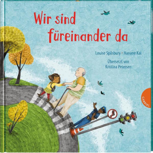 Louise Spilsbury - Weltkugel 7: Wir sind füreinander da