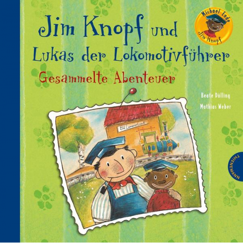 Michael Ende & Beate Dölling - Jim Knopf: Jim Knopf und Lukas der Lokomotivführer – Gesammelte Abenteuer