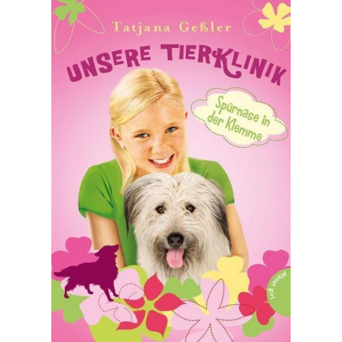 Tatjana Gessler - Spürnase in der Klemme / Unsere Tierklinik Bd.7