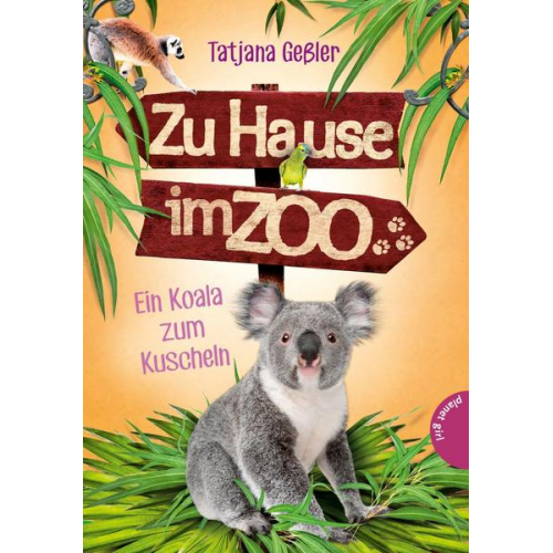 Tatjana Gessler - Ein Koala zum Kuscheln / Zu Hause im Zoo Bd.4