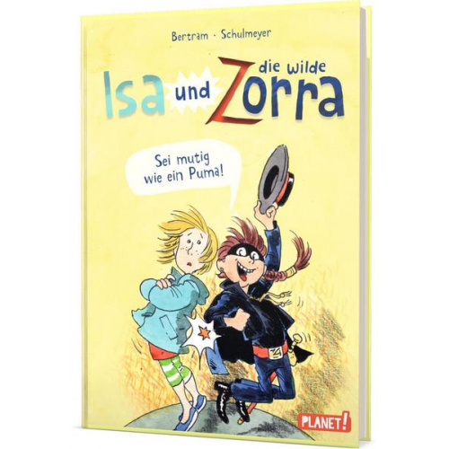 Rüdiger Bertram - Isa und die wilde Zorra 1: Sei mutig wie ein Puma!