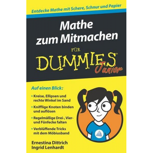 Ernestina Dittrich Ingrid Lenhardt - Mathe zum Mitmachen für Dummies Junior