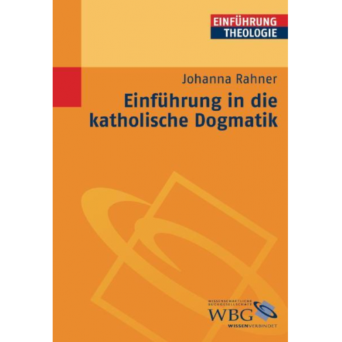 Johanna Rahner - Einführung in die katholische Dogmatik