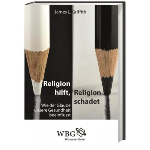 James Griffith - Religion hilft, Religion schadet