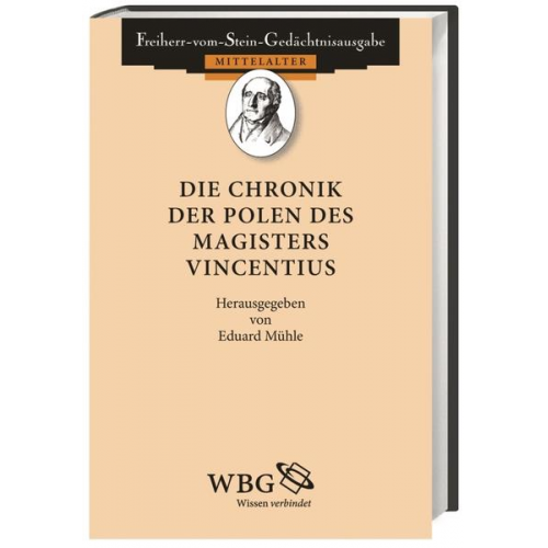 Eduard Mühle - Die Chronik der Polen des Magisters Vincentius