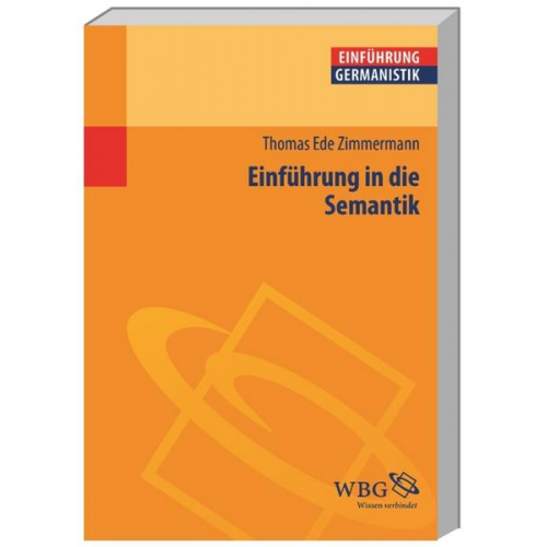 Thomas Ede Zimmermann - Einführung in die Semantik