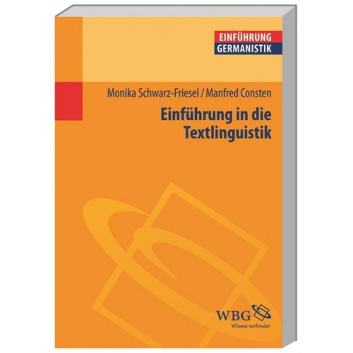 Monika Schwarz-Friesel & Manfred Consten - Einführung in die Textlinguistik