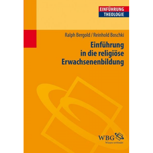 Reinhold Boschki & Ralph Bergold - Einführung in die religiöse Erwachsenenbildung