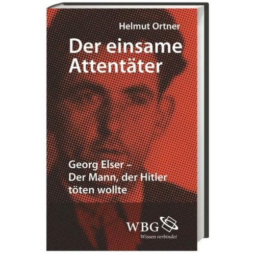 Helmut Ortner - Der einsame Attentäter