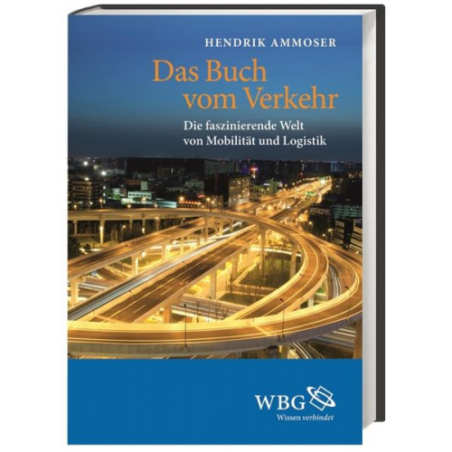 Hendrik Ammoser - Das Buch vom Verkehr