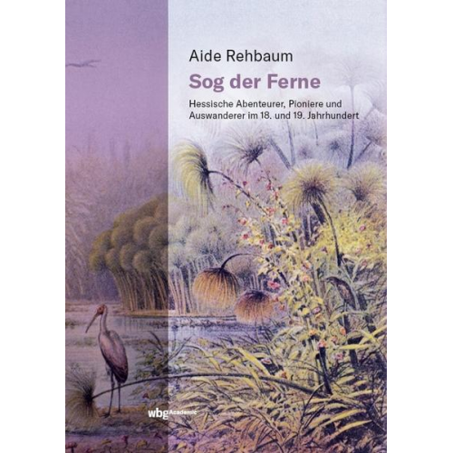 Aide Rehbaum - Sog der Ferne