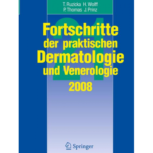 Thomas Ruzicka & Hans Wolff & Peter Thomas - Fortschritte der praktischen Dermatologie und Venerologie