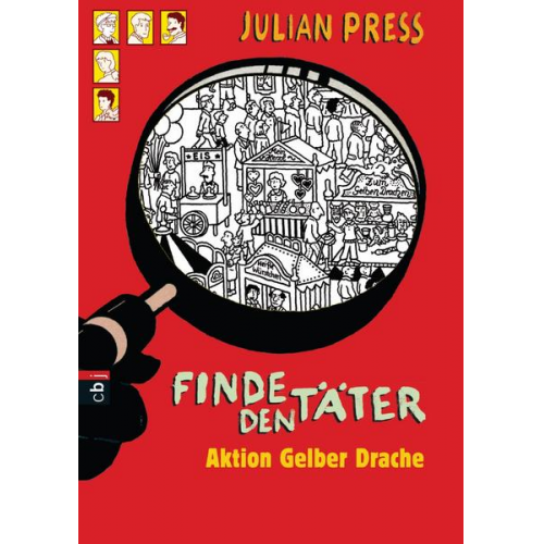 Julian Press - Aktion gelber Drache / Finde den Täter Bd.4