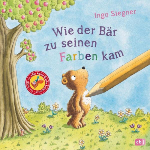 Ingo Siegner - Wie der Bär zu seinen Farben kam