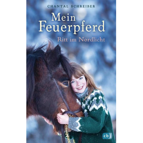 Chantal Schreiber - Mein Feuerpferd - Ritt im Nordlicht