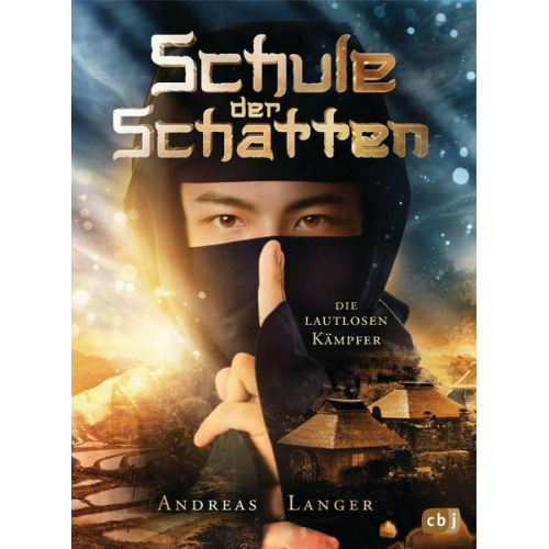 Andreas Langer - Schule der Schatten - Die lautlosen Kämpfer