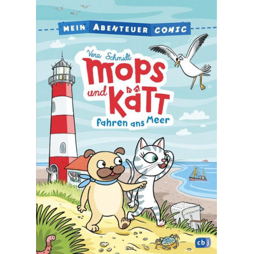 Vera Schmidt - Mein Abenteuercomic - Mops und Kätt fahren ans Meer