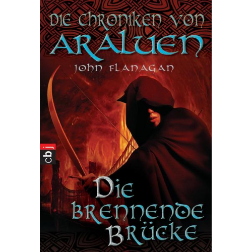 John Flanagan - Die brennende Brücke / Die Chroniken von Araluen Bd.2