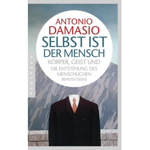 Antonio Damasio - Selbst ist der Mensch