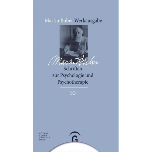 Martin Buber - Martin Buber-Werkausgabe (MBW) / Schriften zur Psychologie und Psychotherapie