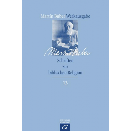 Martin Buber - Martin Buber-Werkausgabe (MBW) / Schriften zur biblischen Religion