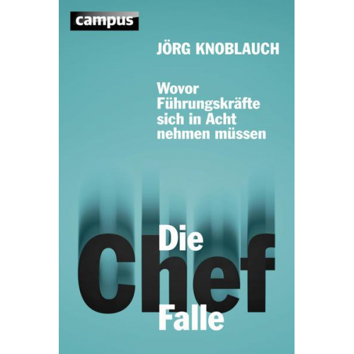 Jörg Knoblauch - Die Chef-Falle