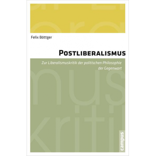 Felix Böttger - Postliberalismus