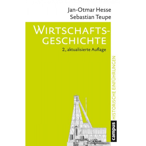 Jan-Otmar Hesse & Sebastian Teupe - Wirtschaftsgeschichte