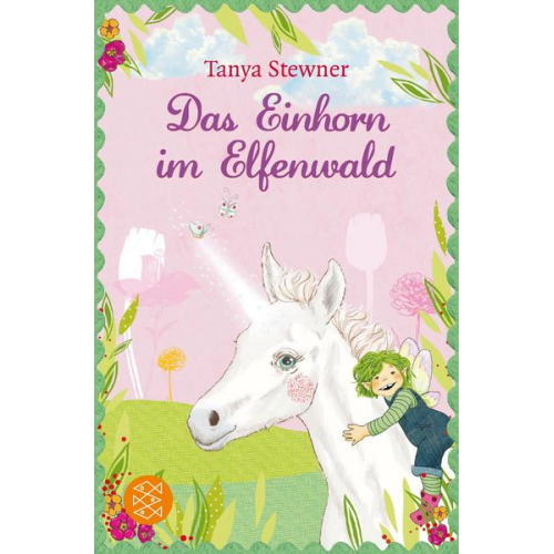 Tanya Stewner - Das Einhorn im Elfenwald