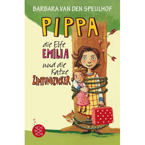 Barbara van den Speulhof - Pippa, die Elfe Emilia und die Katze Zimtundzucker / Pippa Bd.1