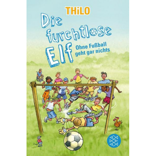 Thilo - Die furchtlose Elf – Ohne Fußball geht gar nichts