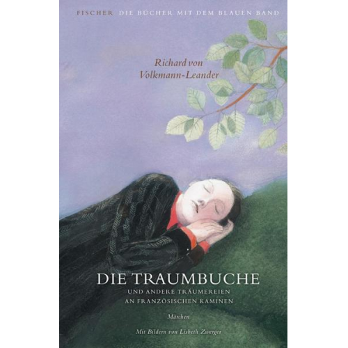 Richard Volkmann-Leander - Die Traumbuche und andere Träumereien an französischen Kaminen