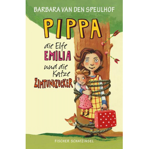 Barbara van den Speulhof - Pippa, die Elfe Emilia und die Katze Zimtundzucker