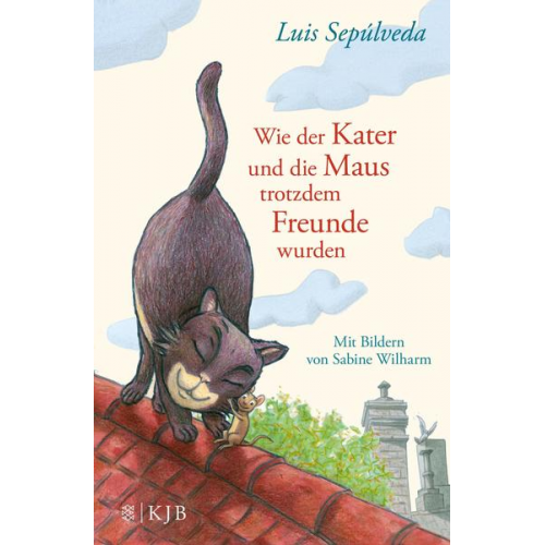 Luis Sepúlveda - Wie der Kater und die Maus trotzdem Freunde wurden