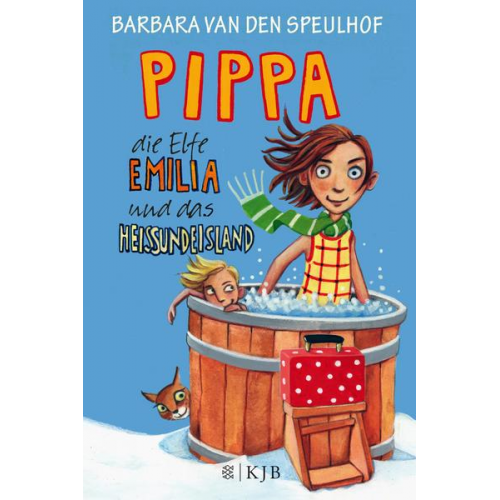 Barbara van den Speulhof - Pippa, die Elfe Emilia und das Heißundeisland / Pippa Bd.3