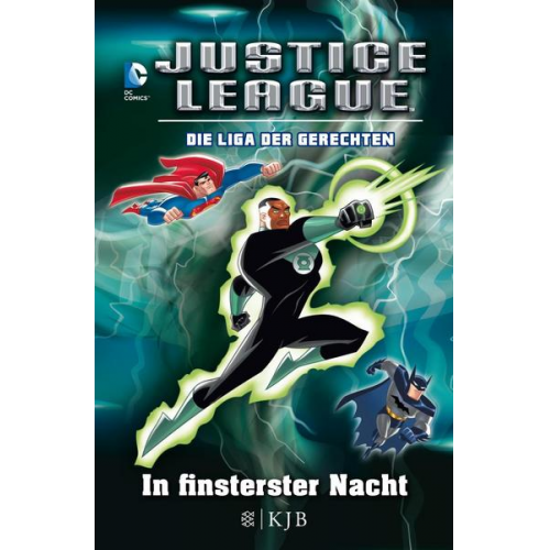 Michael Jan Friedman - Justice League – Die Liga der Gerechten: In finsterster Nacht