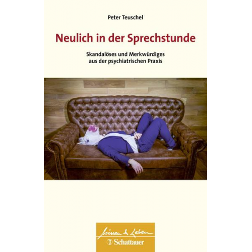 Peter Teuschel - Neulich in der Sprechstunde (Wissen & Leben)