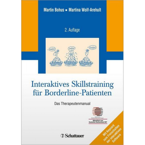 Martin Bohus & Martina Wolf-Arehult - Interaktives Skillstraining für Borderline-Patienten