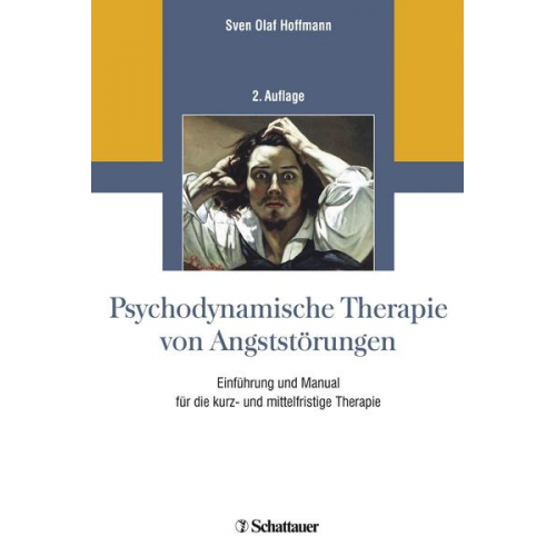 Sven Olaf Hoffmann - Psychodynamische Therapie von Angststörungen