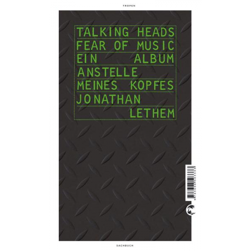 Jonathan Lethem - Talking Heads - Fear Of Music