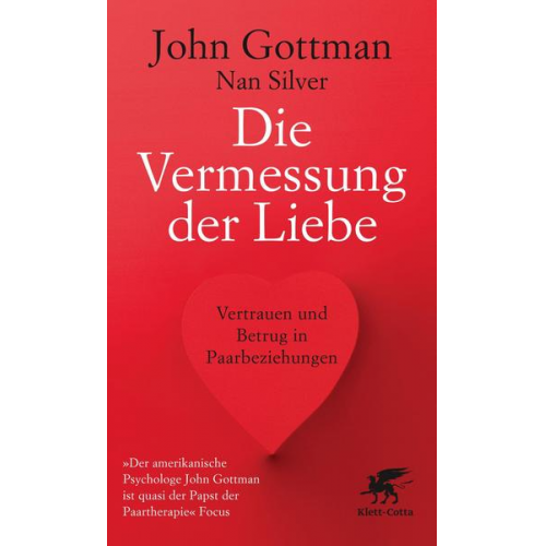 John Gottman & Nan Silver - Die Vermessung der Liebe