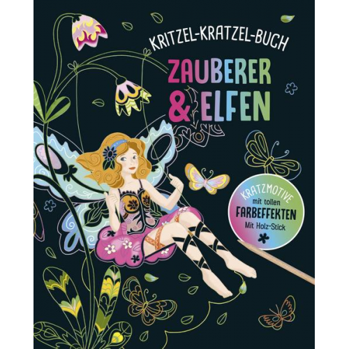 Zauberer und Elfen - Kritzel-Kratzel-Buch für Kinder ab 5 Jahren