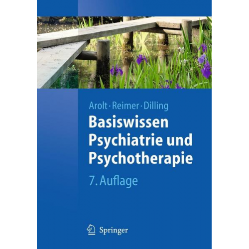 Volker Arolt & Christian Reimer & Horst Dilling - Basiswissen Psychiatrie und Psychotherapie