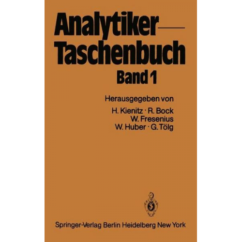 Hermann Kienitz & Rudolf Bock & Wilhelm Fresenius & Walter Huber & Günter Tölg - Analytiker-Taschenbuch