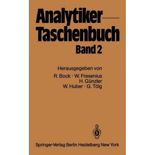 Rudolf Bock & Wilhelm Fresenius & Helmut Günzler & Walter Huber & Günter Tölg - Analytiker-Taschenbuch