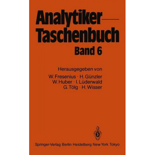 Wilhelm Fresenius & Helmut Günzler & Walter Huber & Ingo Lüderwald & Günter Tölg - Analytiker-Taschenbuch